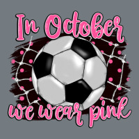 In October We Wear Pink Soccer Heavyweight Sweatshirt | Teevron