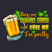Buy Me Green Beer And Tell Me I'm Pretty Vintage Tee | Teevron