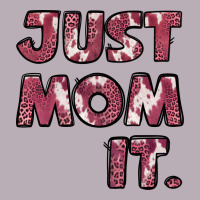 Just Mom It Pink Vintage Tee | Teevron