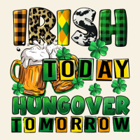 Irish Today Hungover Tomorrow Vintage Tee | Teevron