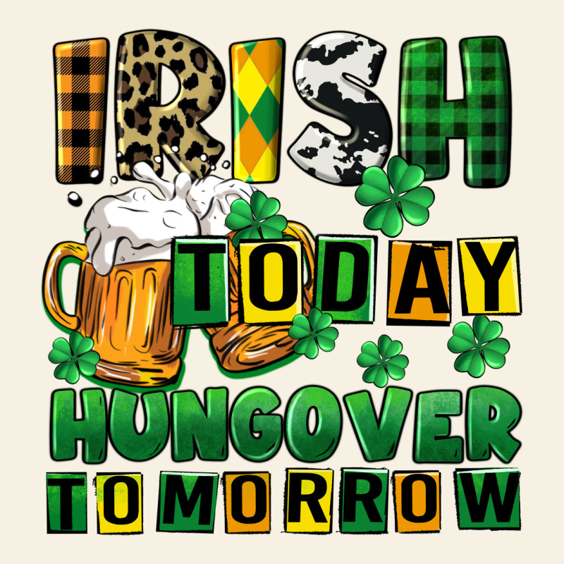 Irish Today Hungover Tomorrow Vintage Tee by CowGirlArtShop | Teevron