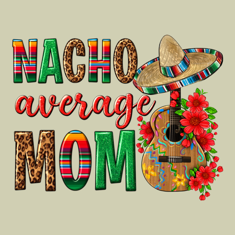 Nacho Average Mom Heavy Core Tee by texasbilliewilder | Teevron