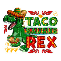 Tacosaurus Rex | Teevron