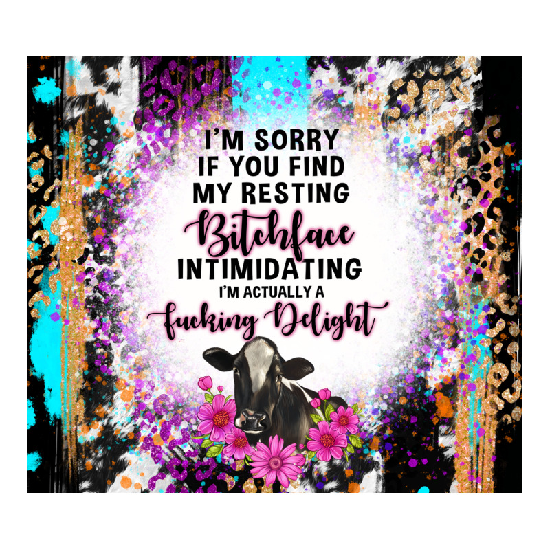 I'm Sorry If You Find My Resting Bitchface Intimid Premium Tee by TumblerDesignByShophia | Teevron