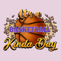 It's A Basketball Kinda Day Ladies Tee | Teevron