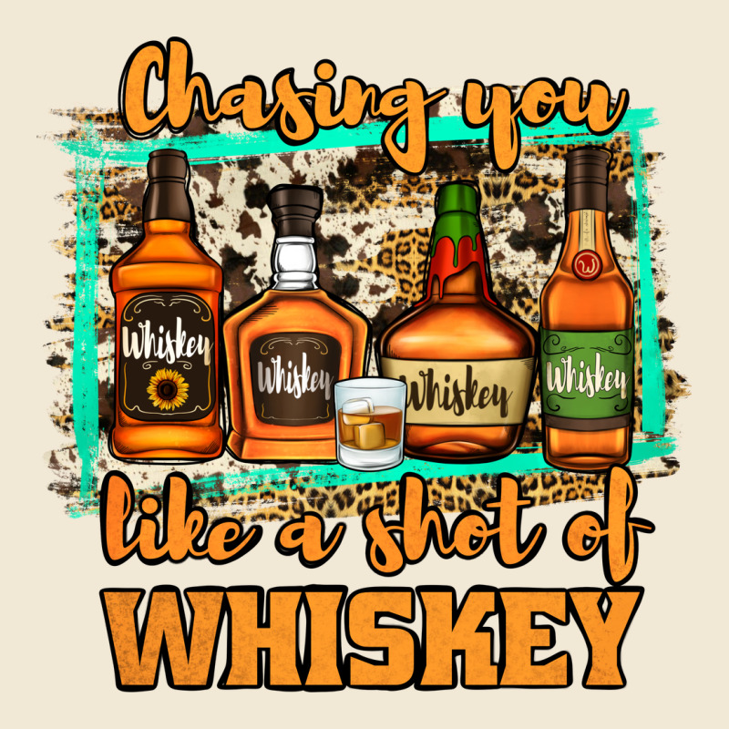 Chasing You Like A Shot Of Whiskey Premium Tee by Jasminsmagicworld | Teevron