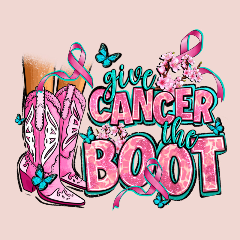 Give The Cancer Boot Premium Sweatshirt by AdoDesignShop | Teevron