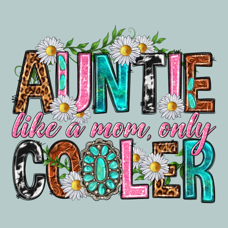 Auntie Like A Mom Only Cooler Heavy Core Tee by texasbilliewilder | Teevron
