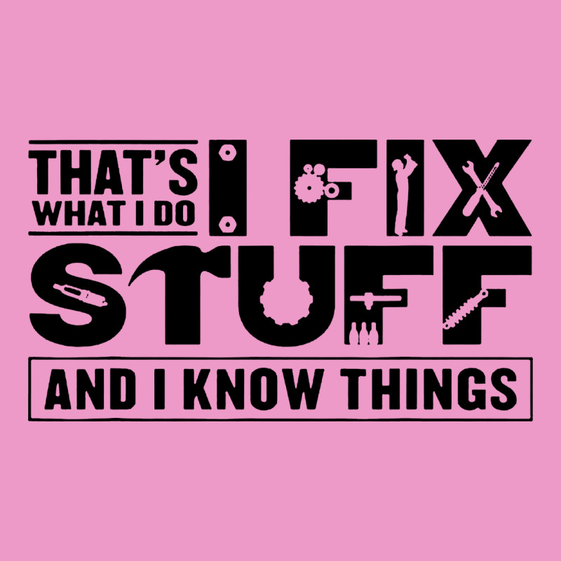 That's What I Do I Fix Stuff And I Know Things Funny Urban Hoodie by maiPhamDesign | Teevron
