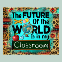 The Future Of The World Is In My Classroom Mousepad Zipper Hoodie | Teevron