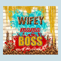 Wifey Mama Boss Ladies Tee | Teevron