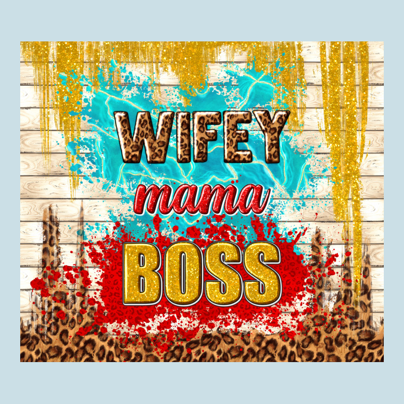 Wifey Mama Boss Ladies Tee by TumblerDesignByShophia | Teevron