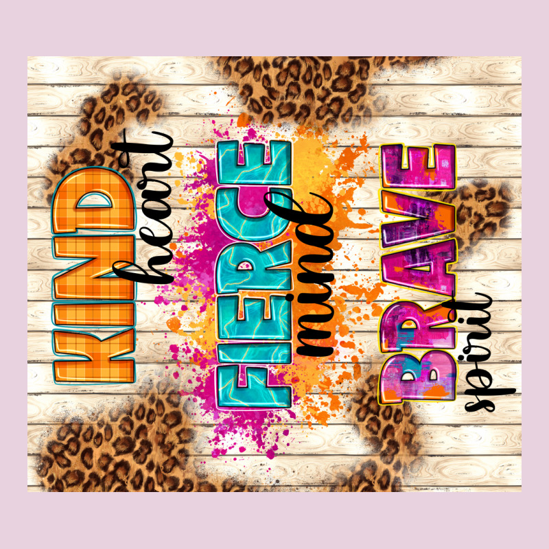 Kind Heart Fierce Mind Brave Spirit Ladies Tee by TumblerDesignByShophia | Teevron