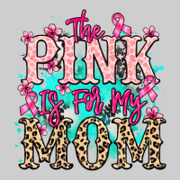 The Pink Is For My Mom Cancer Awareness Premium Tee | Teevron