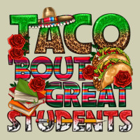 Taco 'bout Great Students Heavy Core Tee | Teevron