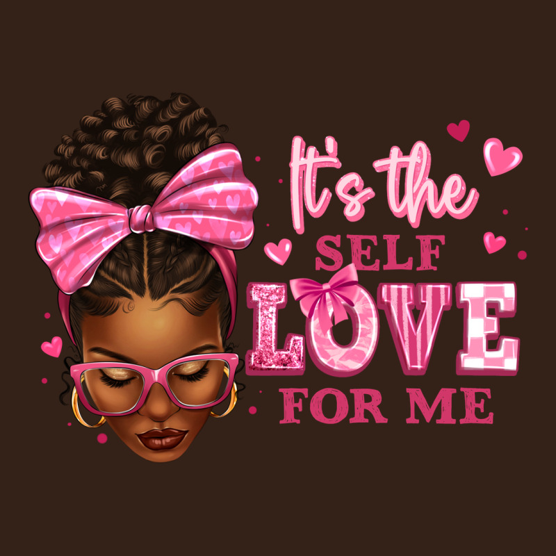 It's The Self Love For Me Afro Woman Heavy Core Tee by texasbilliewilder | Teevron
