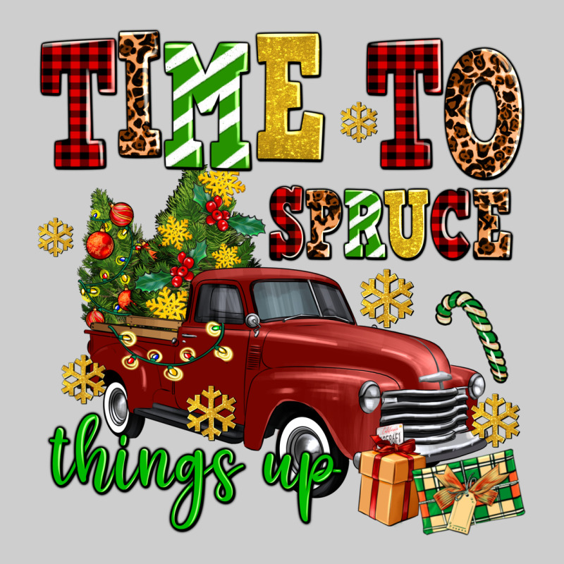 Time To Spruce Things Up Premium Sweatshirt by AdoDesignShop | Teevron