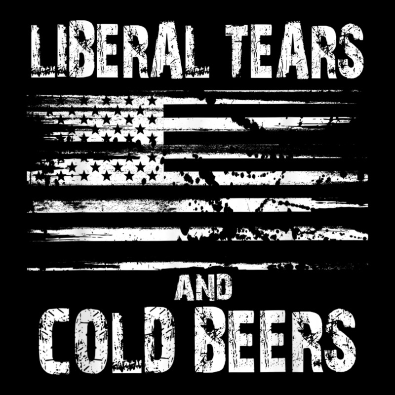 Liberal Tears And Cold Beers   Funny Political T Shirt Premium Sweatshirt by maiPhamDesign | Teevron