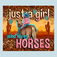 Just A Girl Who Loves Horses Ladies Tee | Teevron