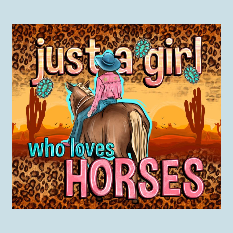 Just A Girl Who Loves Horses Ladies Tee by TumblerDesignByShophia | Teevron