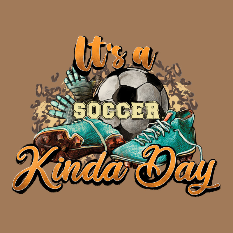 It's A Soccer Kinda Day Classic Tee by HowdyJamesFarm | Teevron