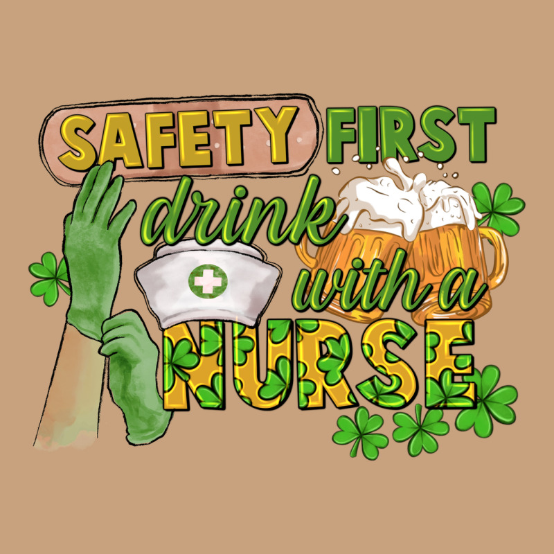 Safety First Drink With A Nurse St. Patrick's Day Vintage Tee by CowGirlArtShop | Teevron
