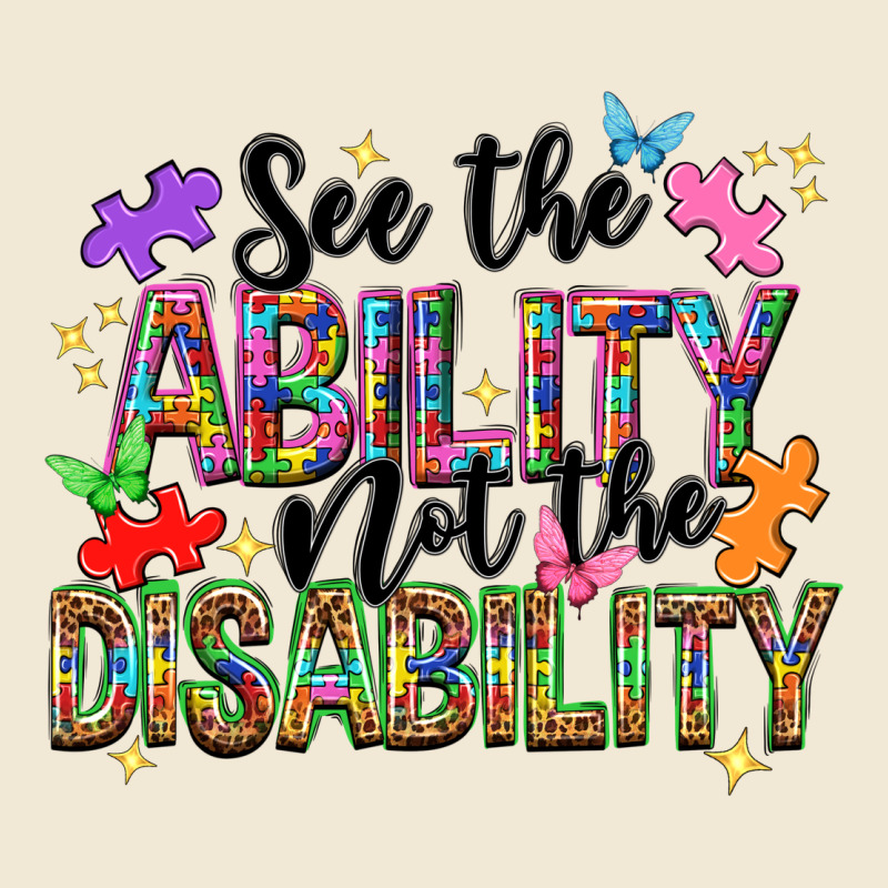See The Ability Not The Disability Nca Premium Tee by NancyCooperArtShop | Teevron