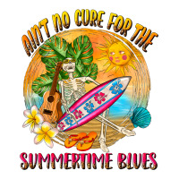 Ain't no cure for the summertime blues | Teevron