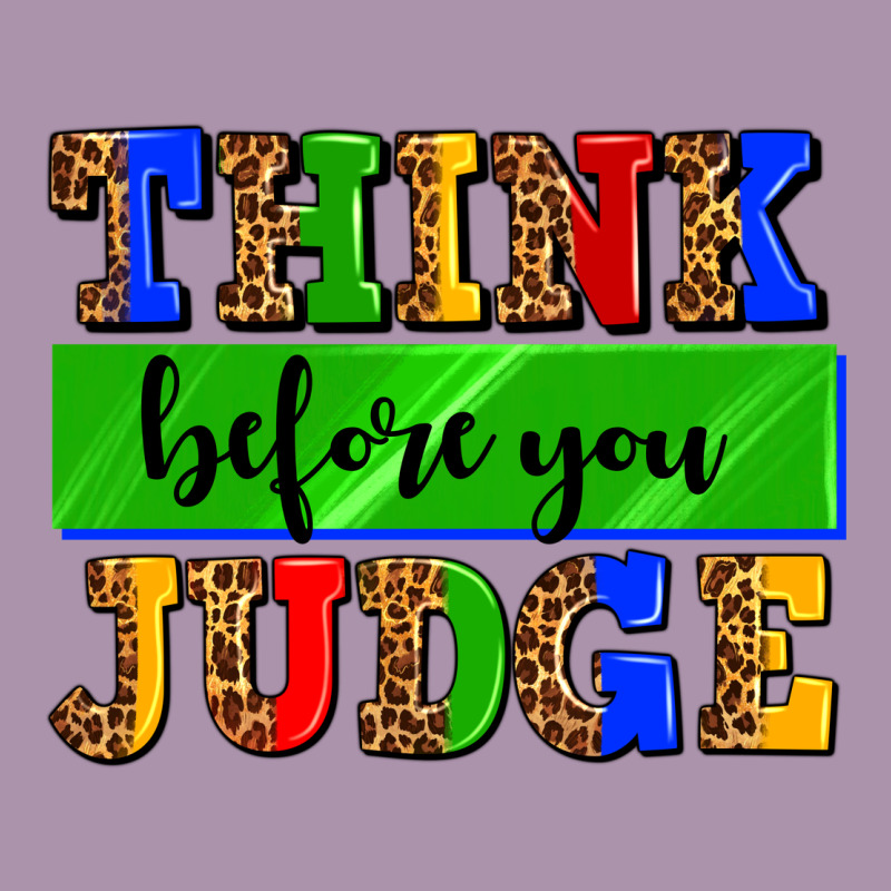 Think Before You Judge Heavyweight Hoodie by AdoDesignShop | Teevron