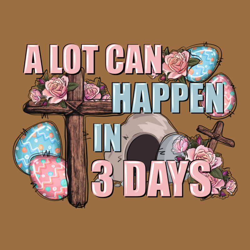 Easter Day A Lot Can Happen In 3 Days Vintage Tee by CowGirlArtShop | Teevron