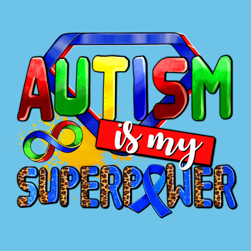 Autism Is My Superpower Premium Sweatshirt by AdoDesignShop | Teevron