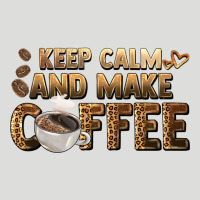 Keep Calm And Make Coffee Zipper Hoodie | Teevron