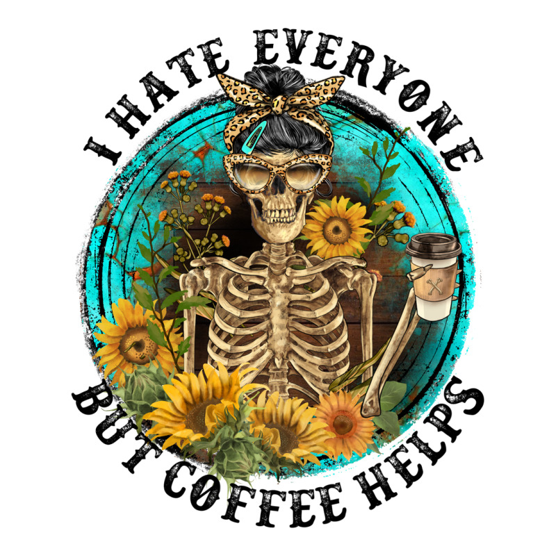 I Hate Everyone But Coffee Helps Long Sleeve Tee by FaDigitalArtStudio | Teevron
