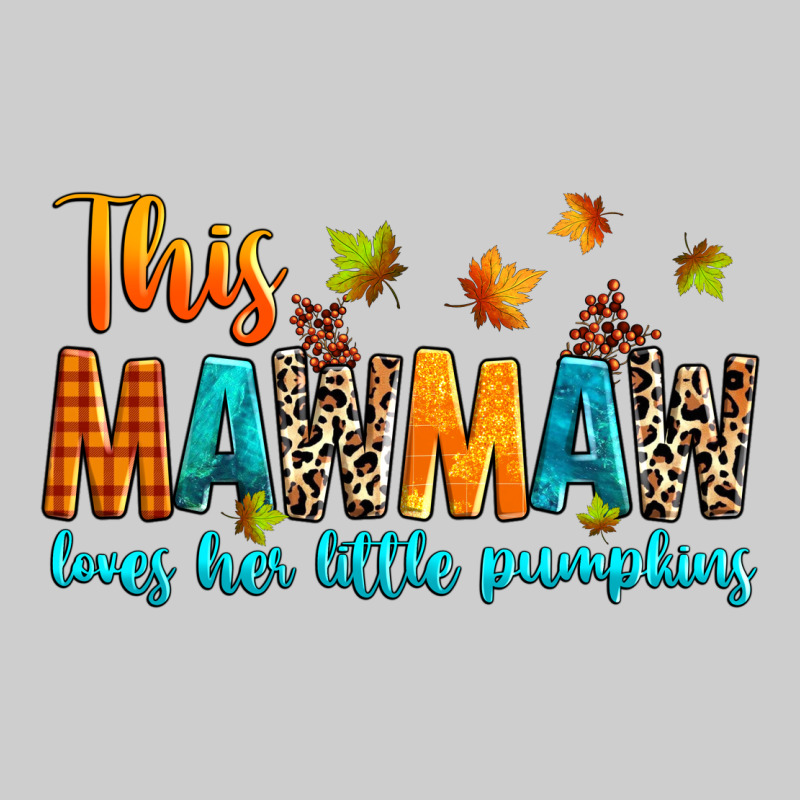 Customized This Mawmaw Loves Her Little Pumpkins Premium Tee by texasbilliewilder | Teevron