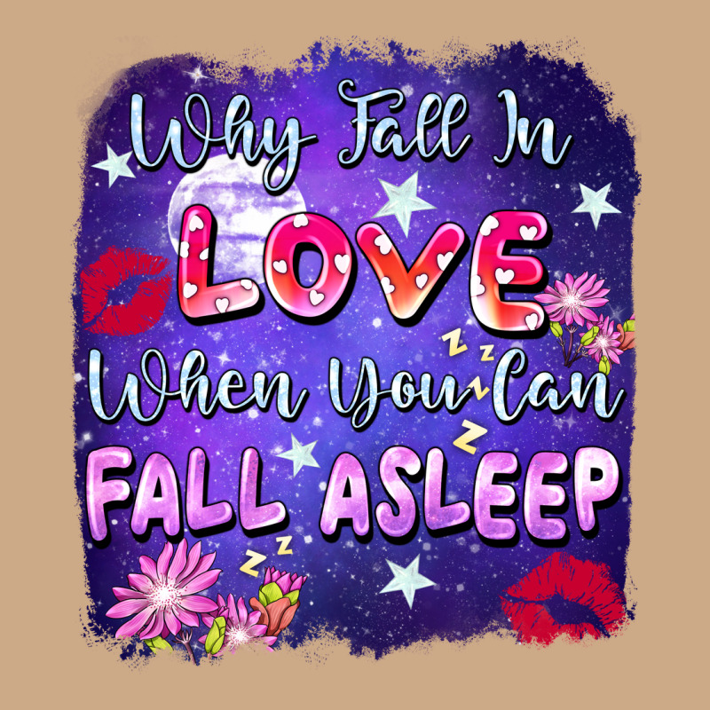 Why Fall In Love When You Can Fall Asleep Vintage Hoodie by FaDigitalArtStudio | Teevron