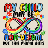 My Child May Be Non Verbal But This Mama Ain's Urban Hoodie | Teevron
