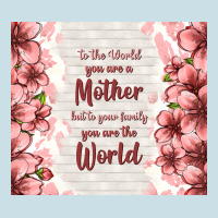 To The World You Are A Mother But To Your Family Y Ladies Tee | Teevron