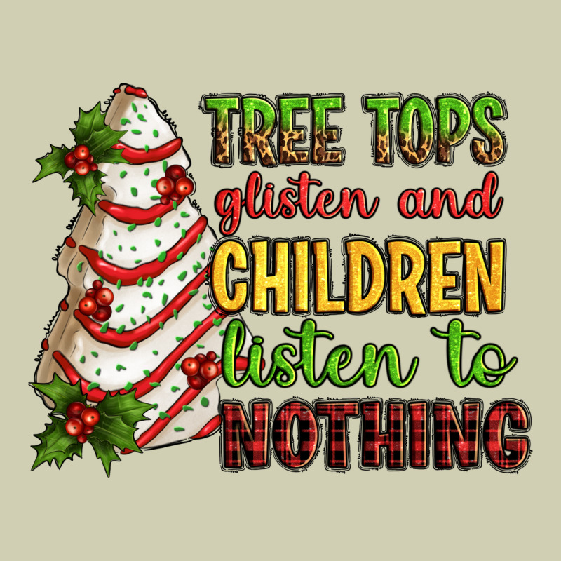 Tree Tops Glisten And Children Listen To Nothing Heavy Core Tee by RanaPortraitStore | Teevron
