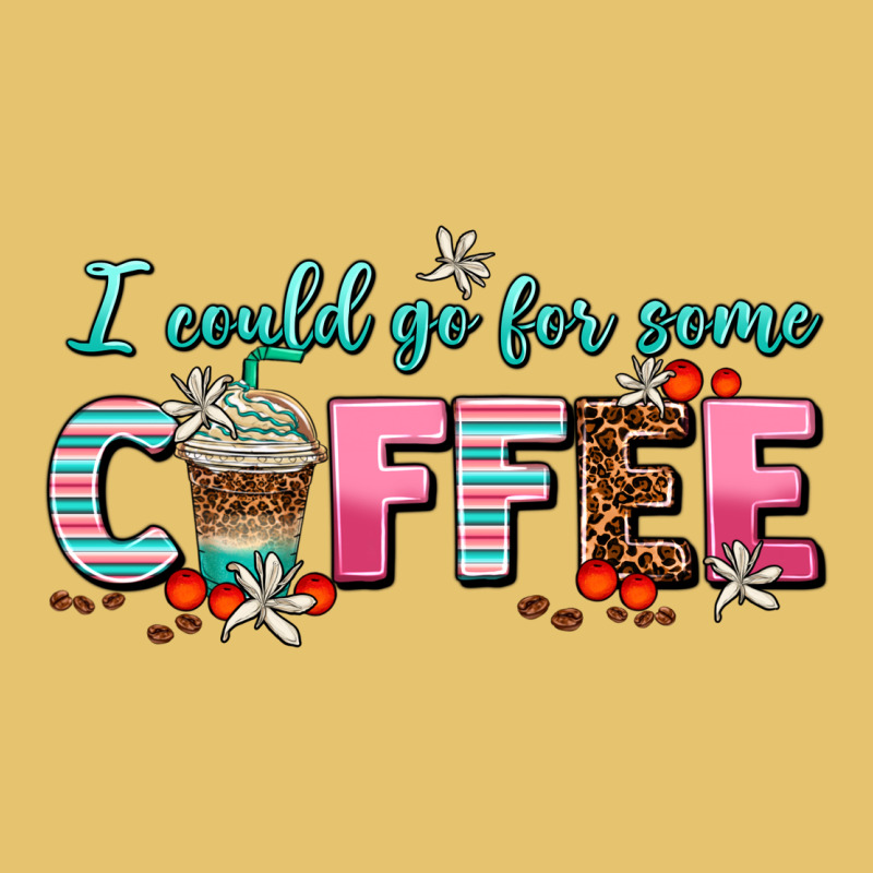 I Could Go For Some Coffee Premium Sweatshirt by AdoDesignShop | Teevron