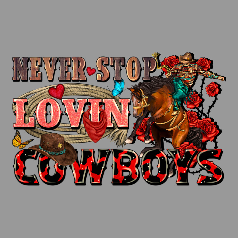 Never Stop Lovin Cowboys Vintage Hoodie by FaDigitalArtStudio | Teevron