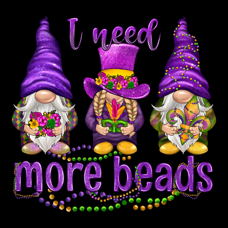 I Need More Beads With Gnomies Ladies Tee by HowdyJamesFarm | Teevron