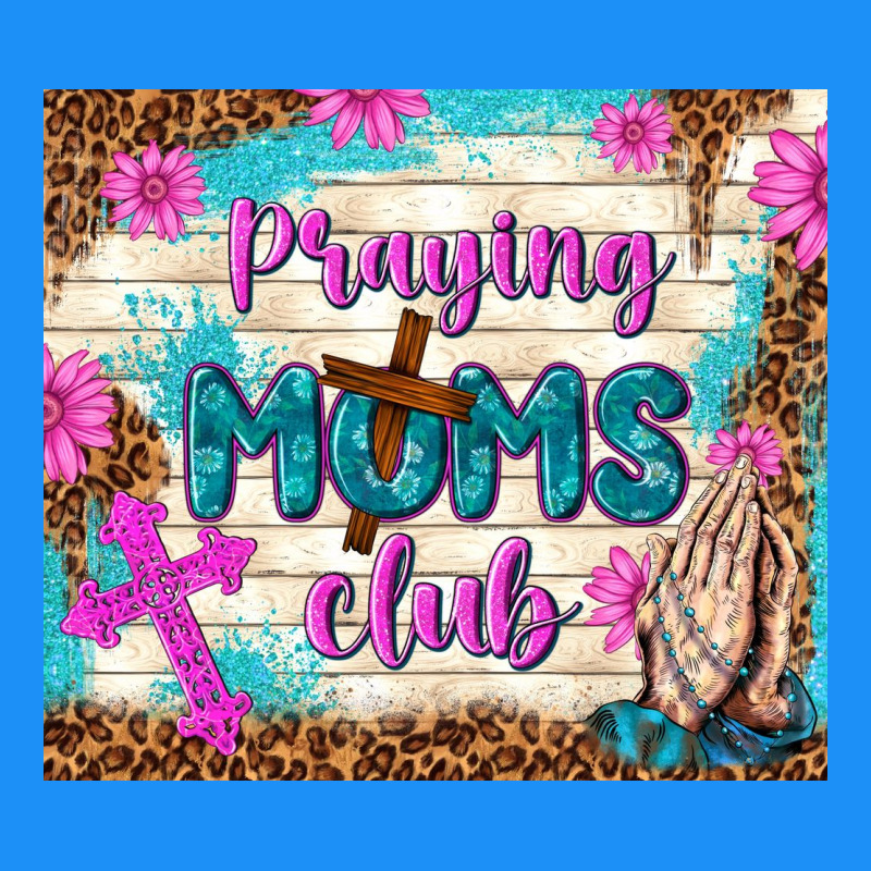 Praying Moms Club Classic Tee by TumblerDesignByShophia | Teevron