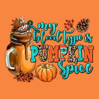 My Blood Type Is Pumpkin Spice Premium Sweatshirt | Teevron