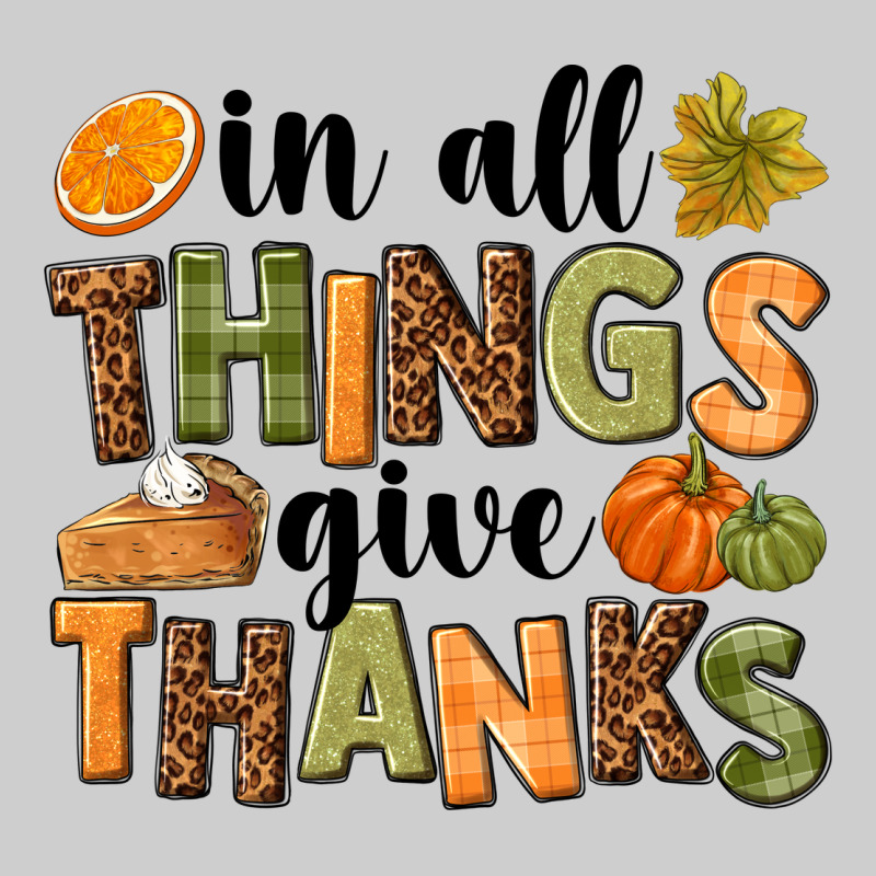 In All Things Give Thanks Premium Tee by NancyCooperArtShop | Teevron