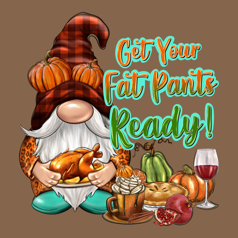 Get Your Fat Pants Ready Premium Tee by NancyCooperArtShop | Teevron