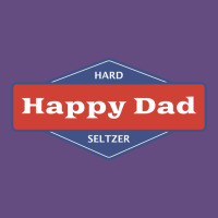 Happy Dad Hard Seltzer Vintage Hoodie | Teevron
