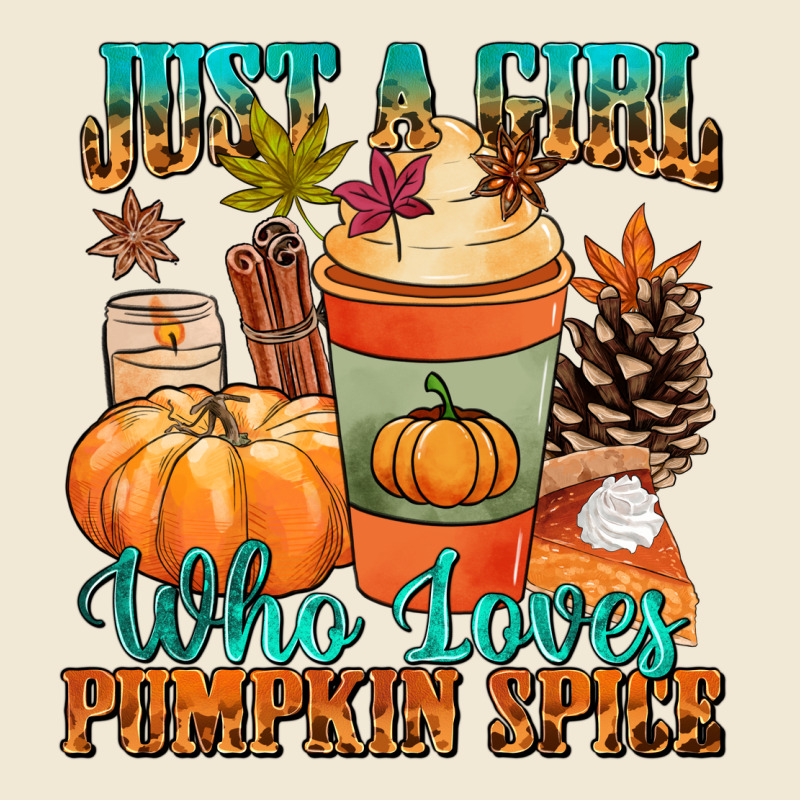 Just A Girl Who Loves Pumpkin Spice Premium Tee by NancyCooperArtShop | Teevron