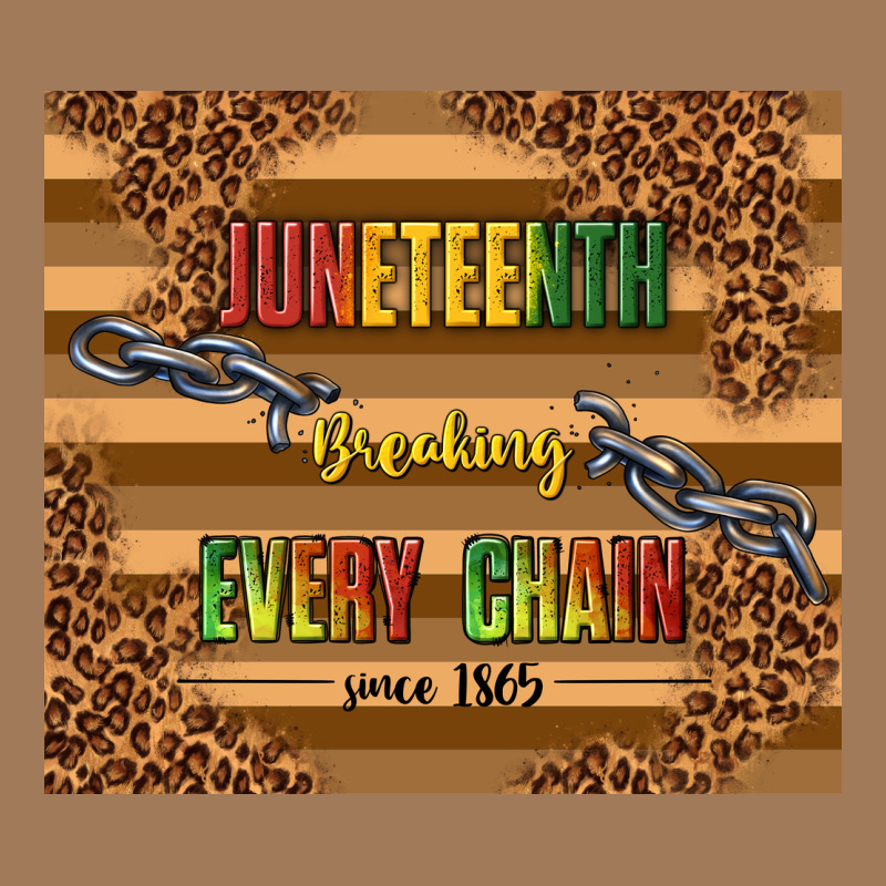 Juneteenth Breaking Every Chain Since 1865 Classic Tee by TumblerDesignByShophia | Teevron