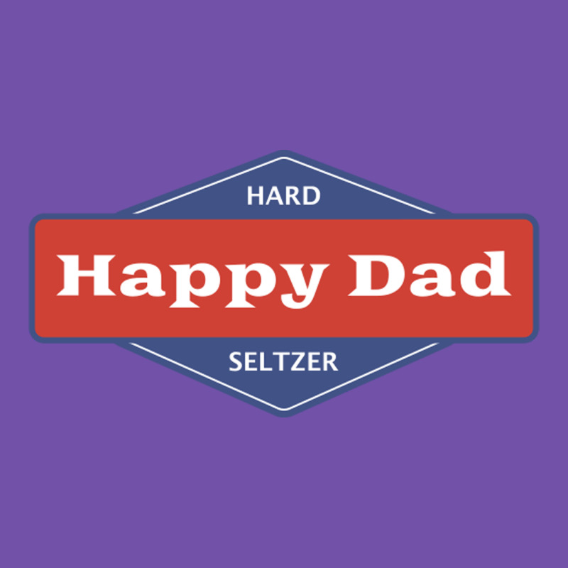Happy Dad Hard Seltzer Premium Sweatshirt by maiPhamDesign | Teevron