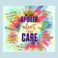 Spoiler Alert I Don't Care Ladies Tee | Teevron